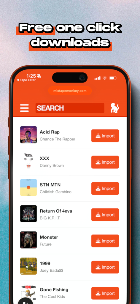 MP3 Player - Tape Eater - Tape Eater app interface showing a list of hip hop mixtapes from MixtapeMonkey with one-click import buttons