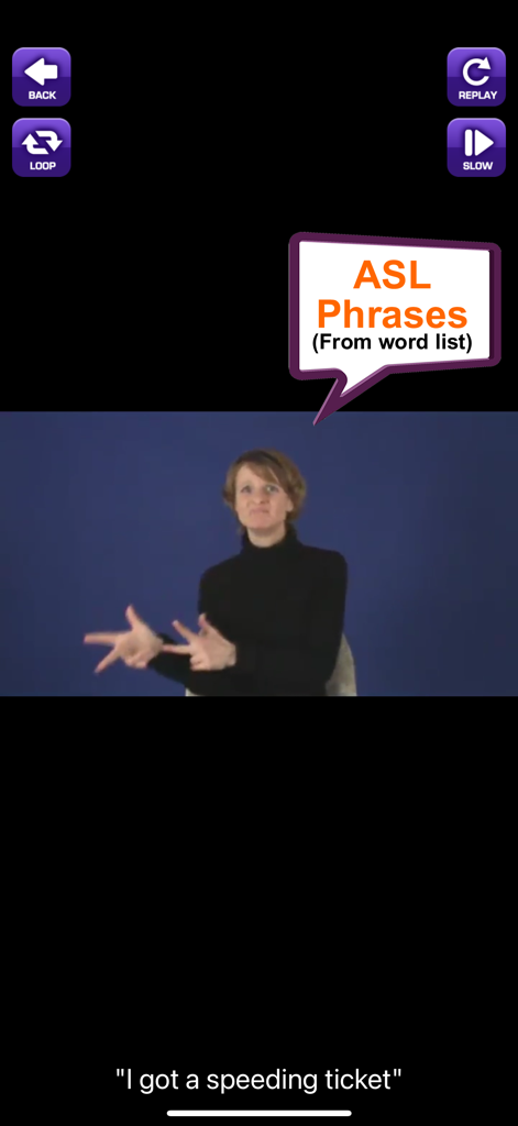 ASL Translator - A video demonstration of a person signing the phrase I got a speeding ticket in the ASL Translator app.