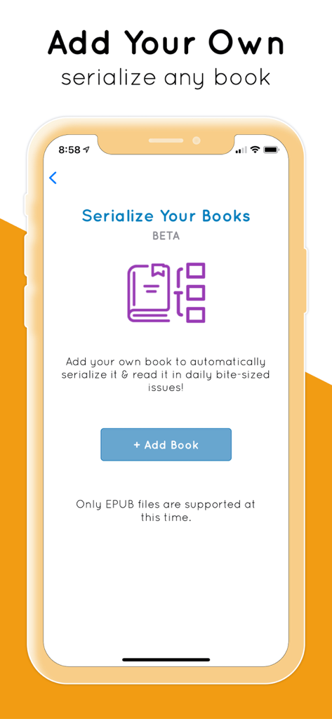 Interface of the Serial Reader app showing how to upload and serialize personal EPUB book files into daily bite-sized issues.