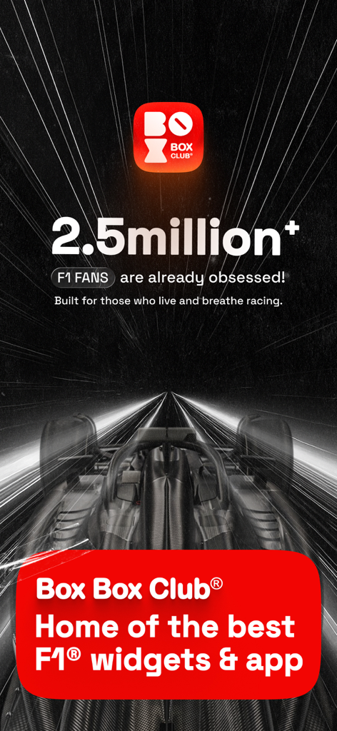 Box Box Club: Formula Widgets - Promotional screen for Box Box Club app featuring an F1 car background and 2.5 million fans milestone