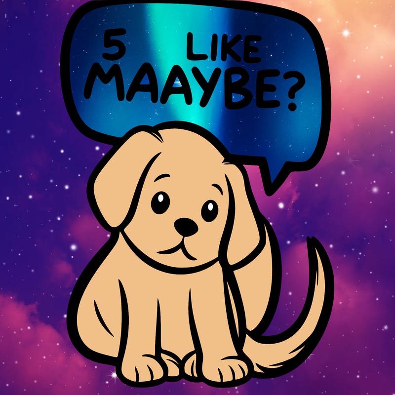a puppy that says 5 like maybe