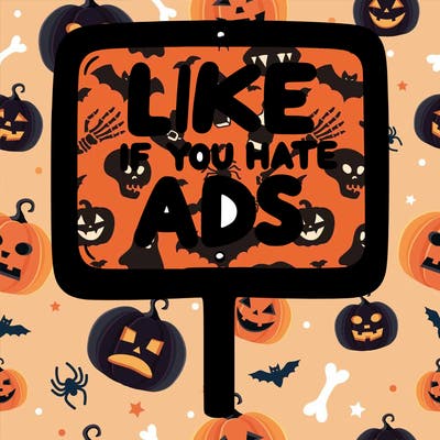 a sign that says like if you hate ads