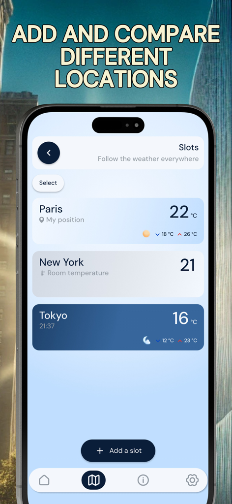 Multi-city weather comparison screen showing temperatures for Paris, New York, and Tokyo.