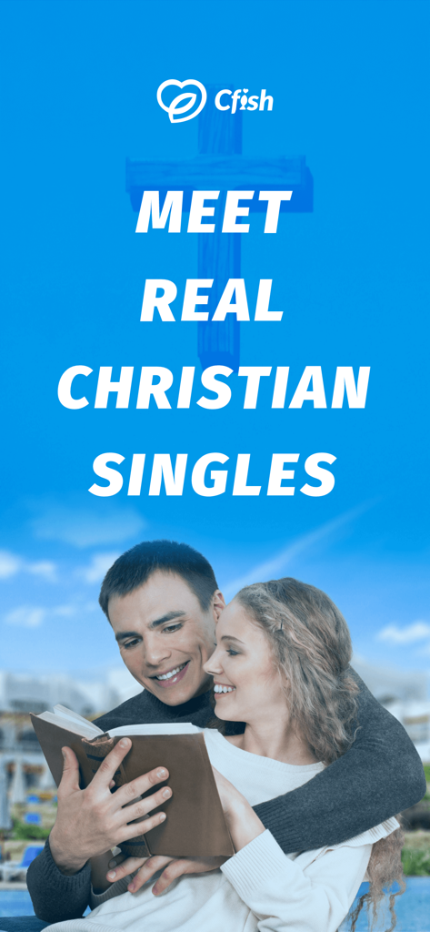 A young couple reading together with the text Meet Real Christian Singles and a cross in the background for the CFish app.