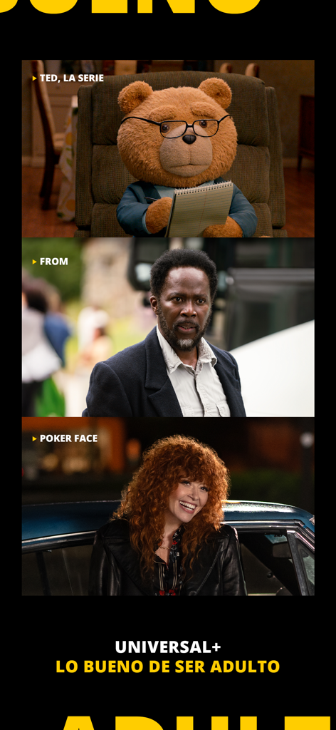 유니버설 플러스 앱 화면에 Ted, From, Poker Face를 포함한 인기 시리즈와 성인이 되는 것의 좋은 점이라는 슬로건이 표시됩니다.