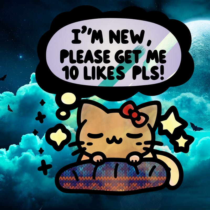 kitty taking a nap dream talking and saying "i'm new, please get me at least 10 likes pls!!"