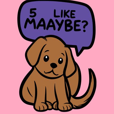 a puppy that says 5 like maybe