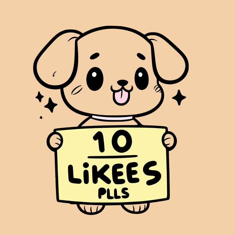 cute dog holding a sign saying 10 likes pls