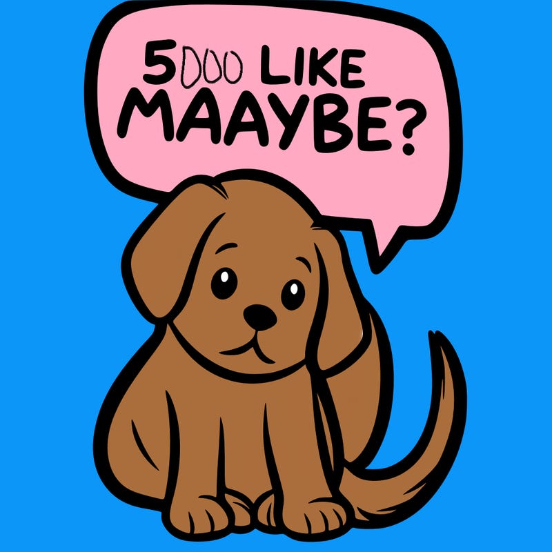 a puppy that says 5 like maybe