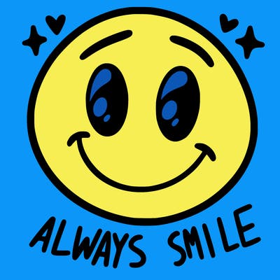 always smile