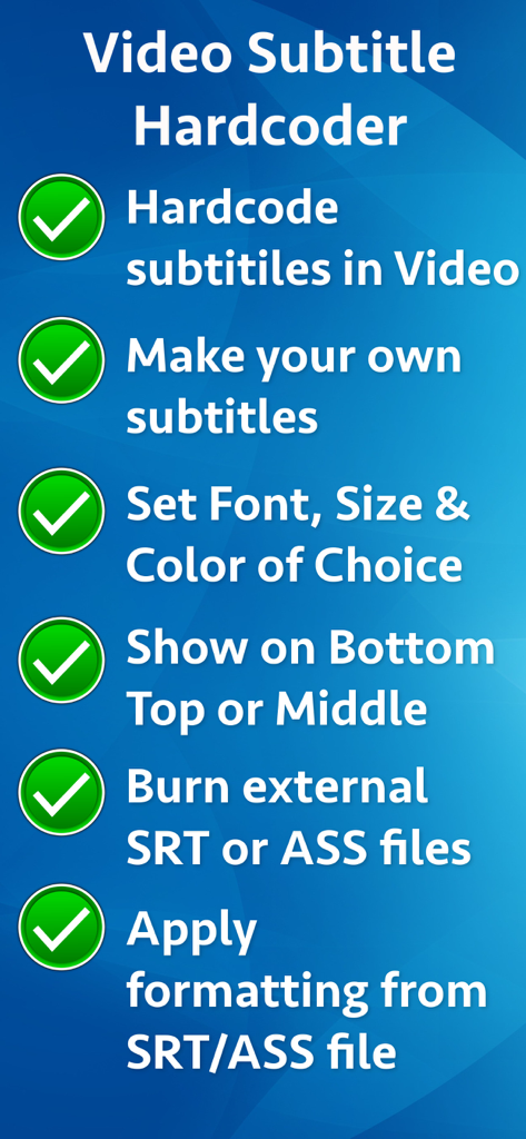 Video Subtitle Hardcoder - List of key features for the Video Subtitle Hardcoder app including custom formatting and SRT file support