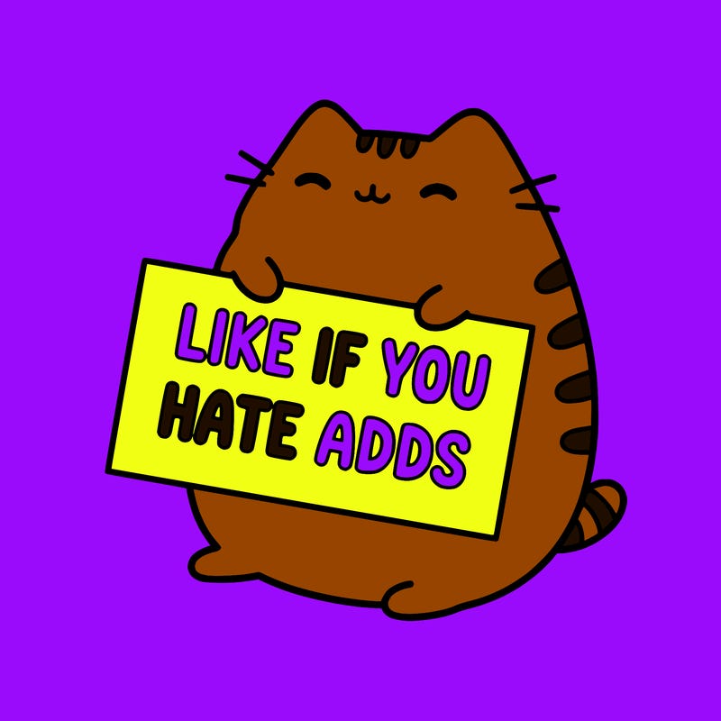a kawii pusheen cat holding a sign that says like if you hate adds