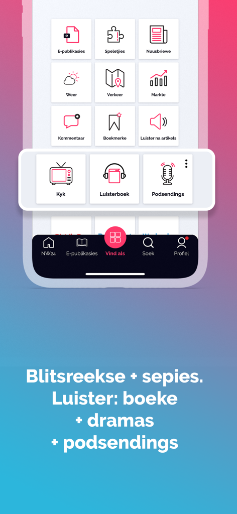Netwerk24 – Alles op een plek - Smartphone screen showing the Netwerk24 app interface with icons for news magazines audiobooks and podcasts in Afrikaans