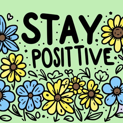 flowers that spell stay positive