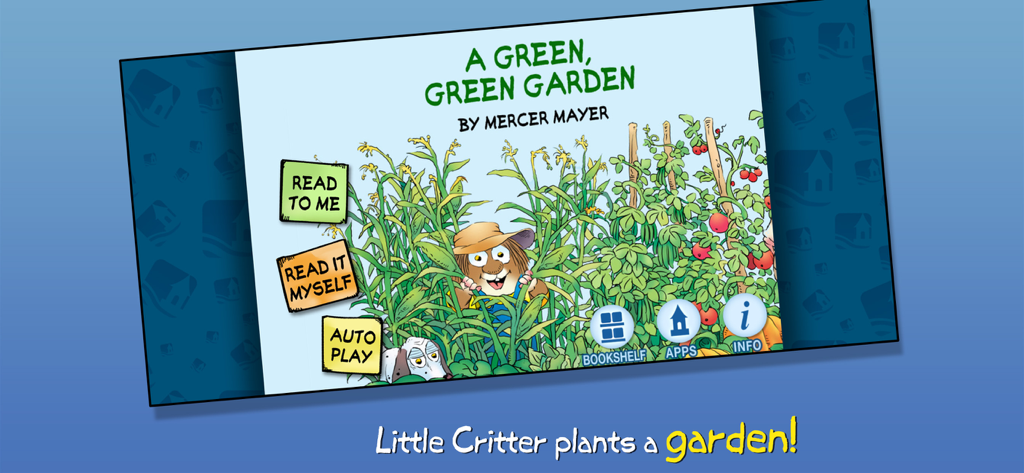 A Green, Green Garden - LC - Main menu screen of the A Green, Green Garden interactive book app featuring Little Critter.