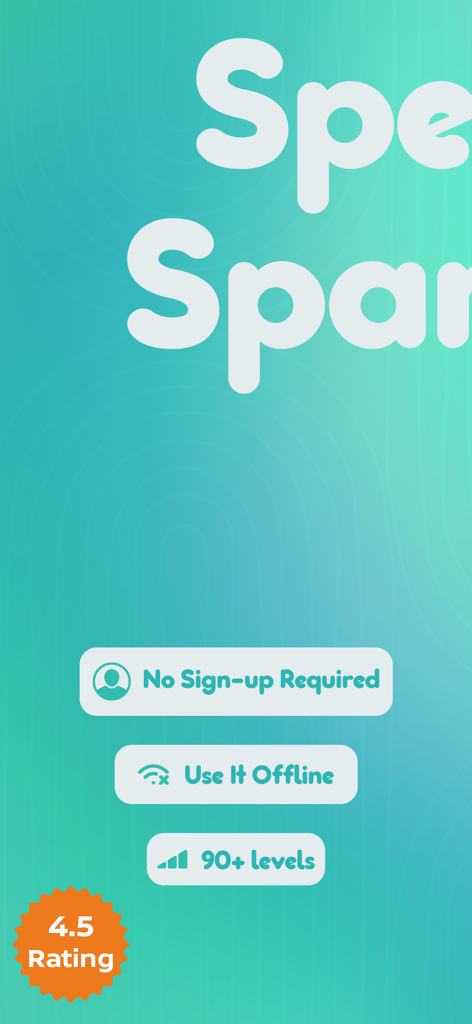 A screen from the Learn Spanish app highlighting features like no sign-up required, offline mode, 90 levels, and a 4.5 rating.