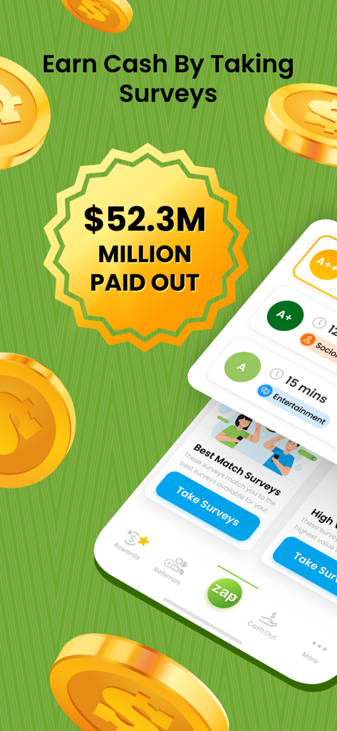 Zap Surveys - Earn Easy Money - Zap Surveys app screen highlighting over 52 million dollars paid out to users for taking surveys.