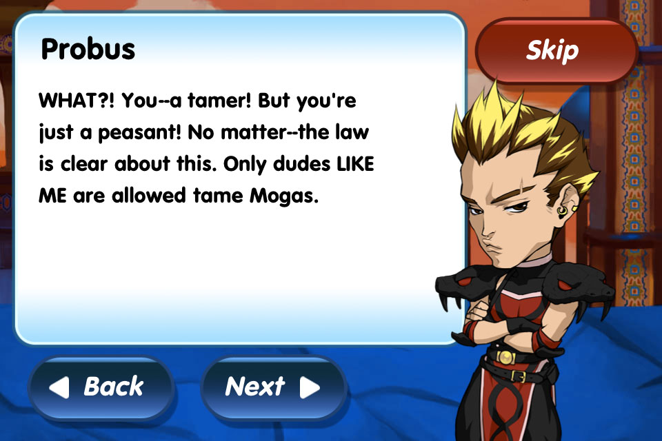 In game dialogue screen from Monster Galaxy featuring the character Probus with an arrogant expression.