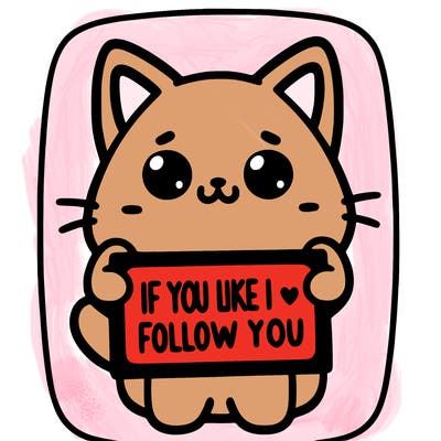 a cute cat holding a sign saying if you like i will follow you