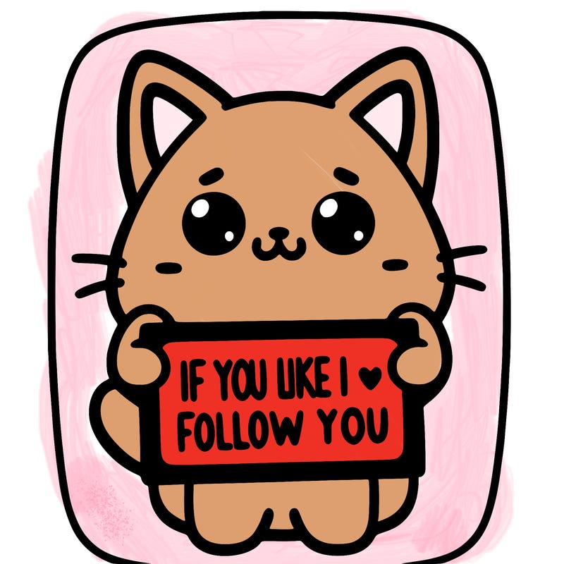 a cute cat holding a sign saying if you like i will follow you