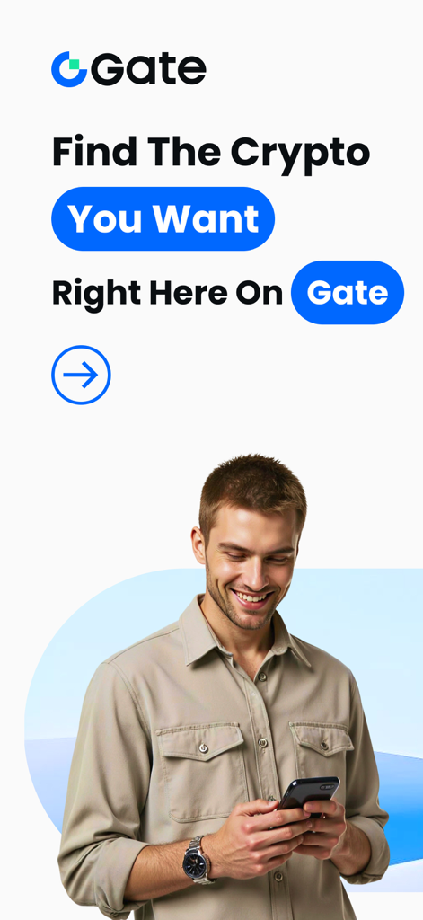 Gate: Trade BTC & ETH - 미소를 지으며 스마트폰을 들고 있는 남성, 스마트폰에는 '지금 원하는 암호화폐를 Gate에서 찾아보세요'라는 문구가 표시되어 있습니다.