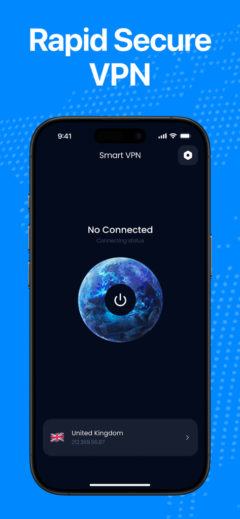 Secure & Rapid VPN - Main interface of the Secure and Rapid VPN app featuring a globe connection button and location selector.