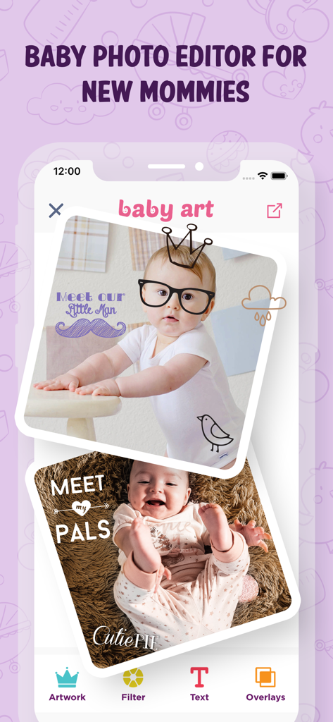 Screenshot of the Baby Art app displaying edited infant milestone photos with artistic stickers and text