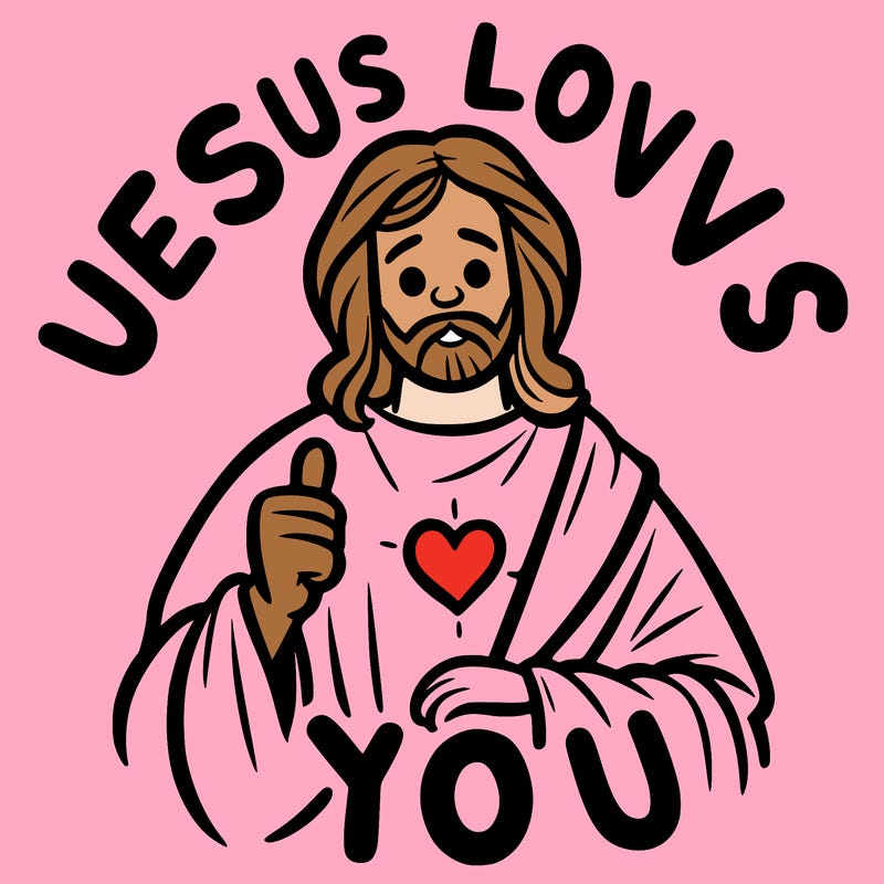 jesus loves you