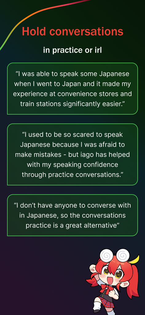 iago - Learn Japanese - Screenshot of the iago app showing user testimonials about holding conversations in Japanese, featuring an anime girl character.