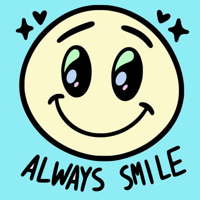 always smile