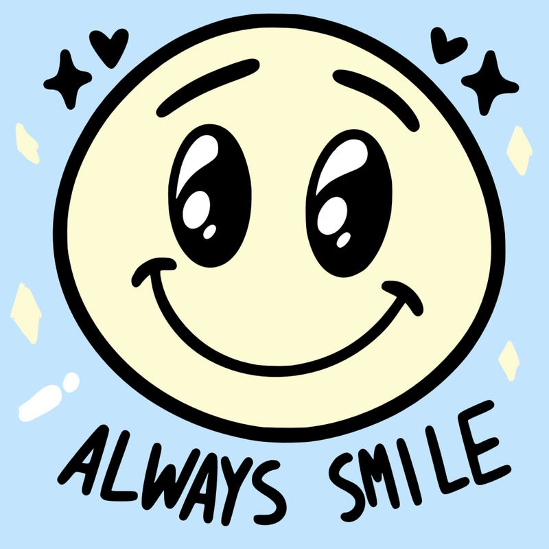 always smile