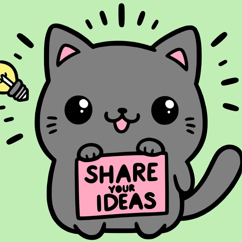 a cute cat saying share your ideas