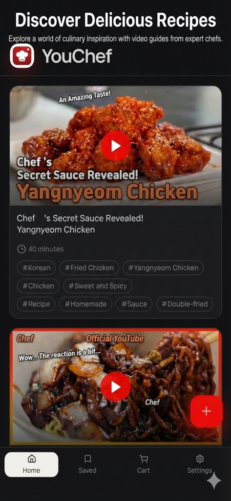 YouChef: AI Video Recipe Saver - YouChef app home screen showing a feed of video recipes including Korean Yangnyeom Chicken