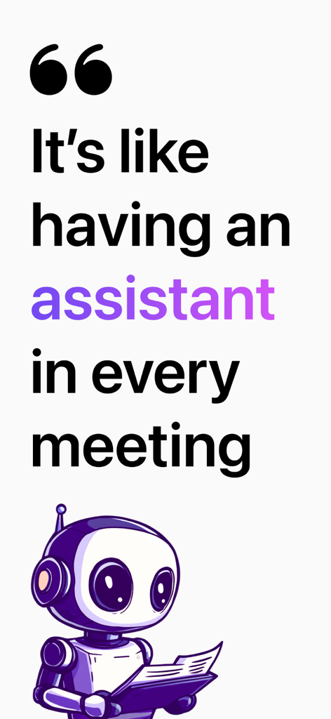 Recap: AI Meeting Note Taker - A quote stating it is like having an assistant in every meeting with an AI robot character