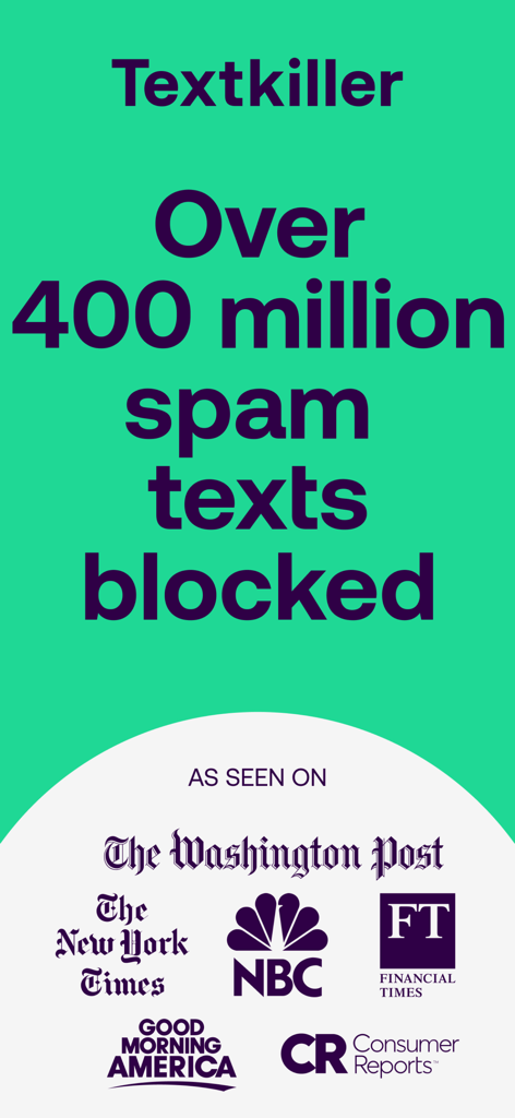 Promotional banner for Textkiller app showing over 400 million spam texts blocked and logos of major news outlets like The New York Times and NBC.