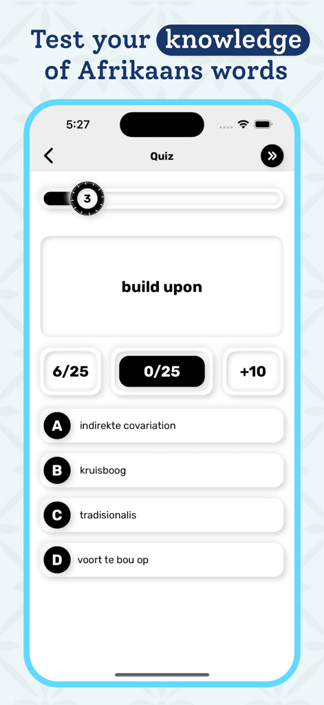 Afrikaans Dictionary - Offline - Uma tela de questionário de vocabulário no aplicativo Dicionário Suaíli mostrando uma pergunta de múltipla escolha para traduzir build upon.