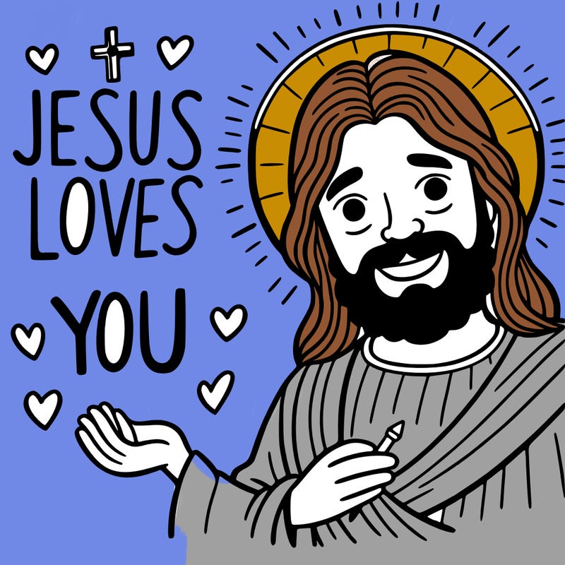 jesus loves you