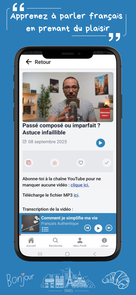 Français Authentique - Français Authentique mobile app interface showing a video lesson on French grammar and a podcast player for intermediate learners.