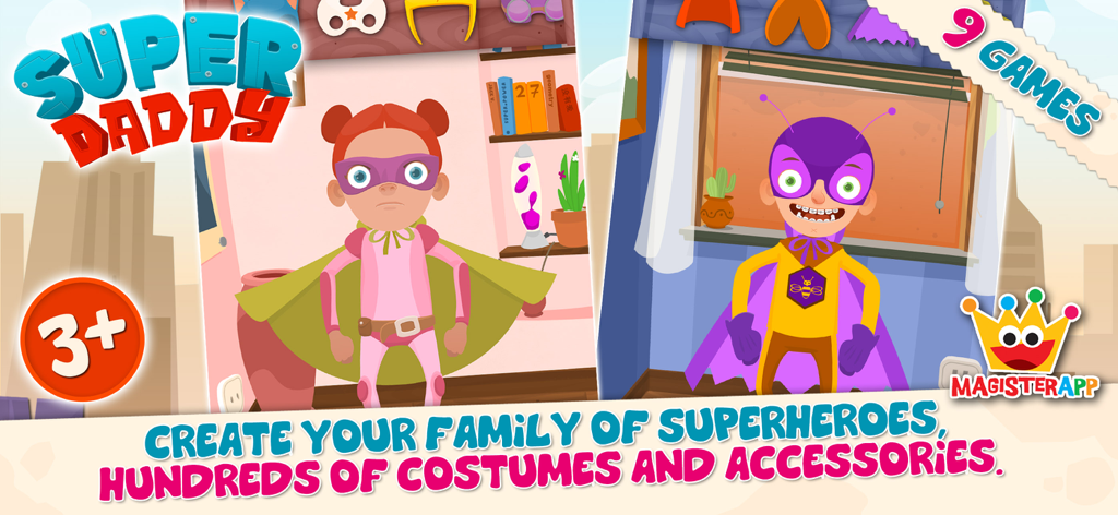 Super Daddy - Dress Up a Hero - Promotional image for Super Daddy - Dress Up a Hero app showing two customized superhero characters and mini-games for kids aged 3 and up.