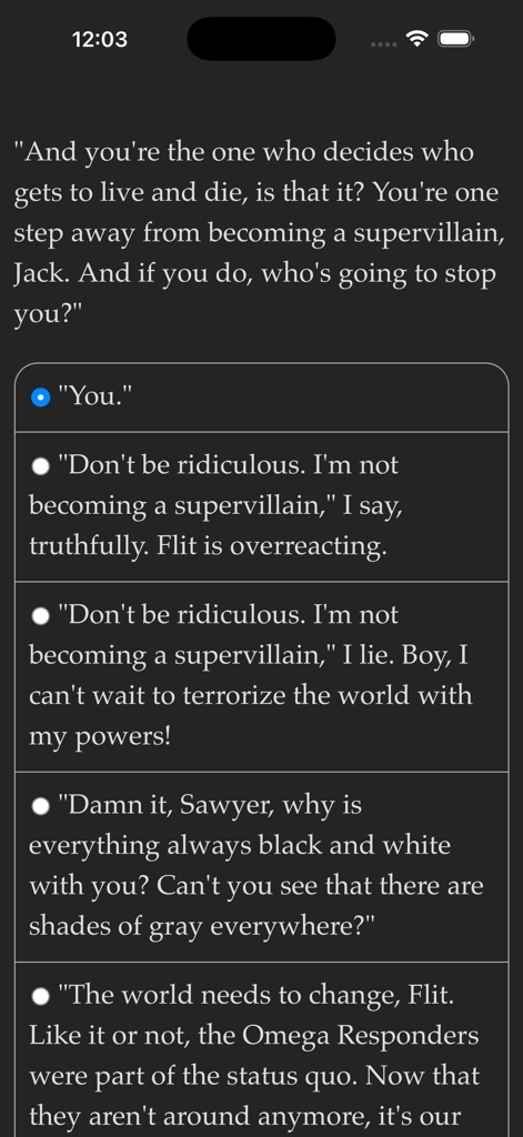 A text-based interactive novel interface showing a character dialogue and several multiple-choice response options.