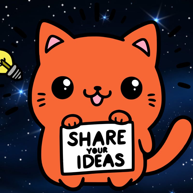 a cute cat saying share your ideas
