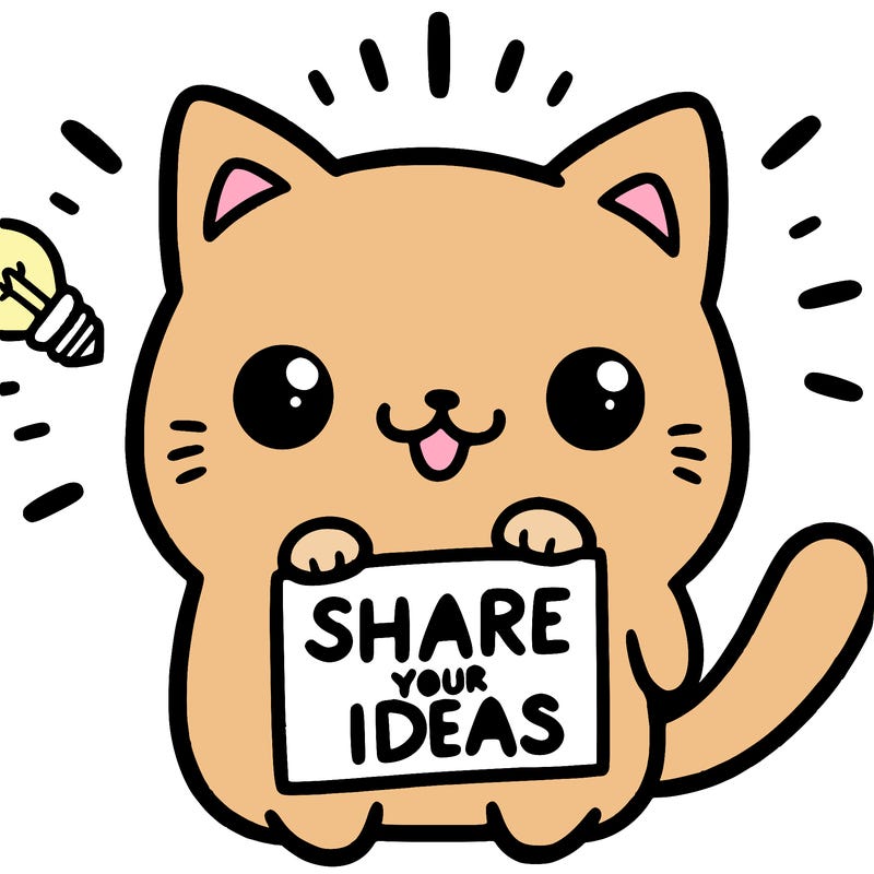 a cute cat saying share your ideas