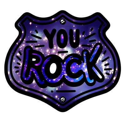 sign saying you rock