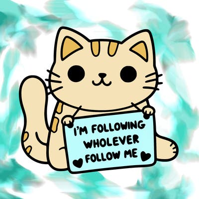 cat with a sign that says i’m following whoever follows me