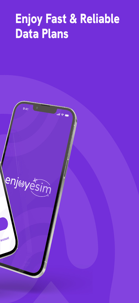 Enjoy eSIM: Global Internet - Enjoy eSIM app interface highlighting fast and reliable global mobile data plans on an iPhone.