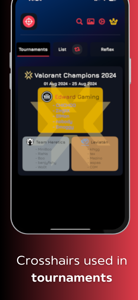 Valorant Crosshair - Custom X - Mobile app screen showing Valorant Champions 2024 tournament teams and player crosshair lists