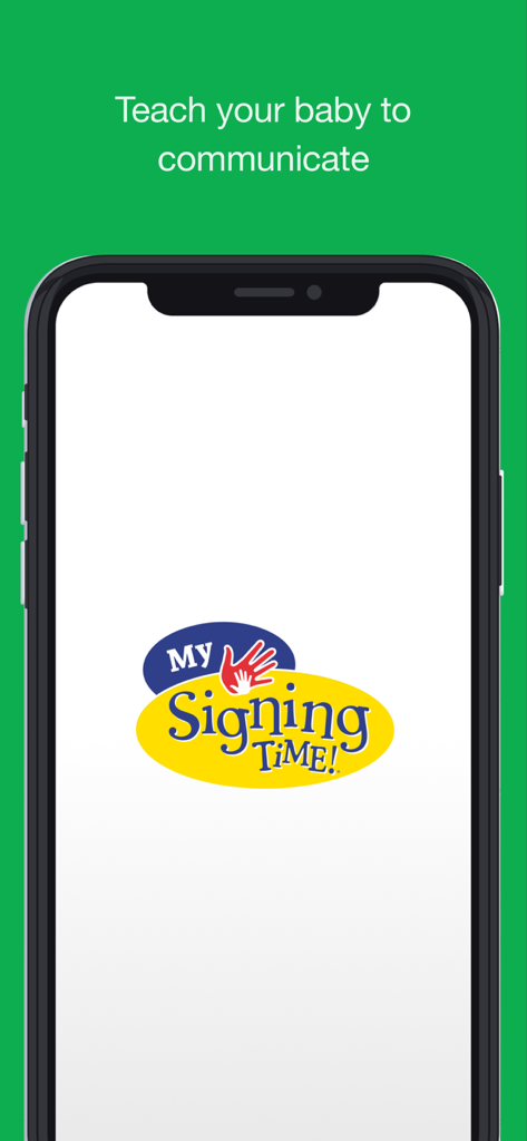 My Signing Time - My Signing Time app splash screen on a smartphone with the text Teach your baby to communicate.