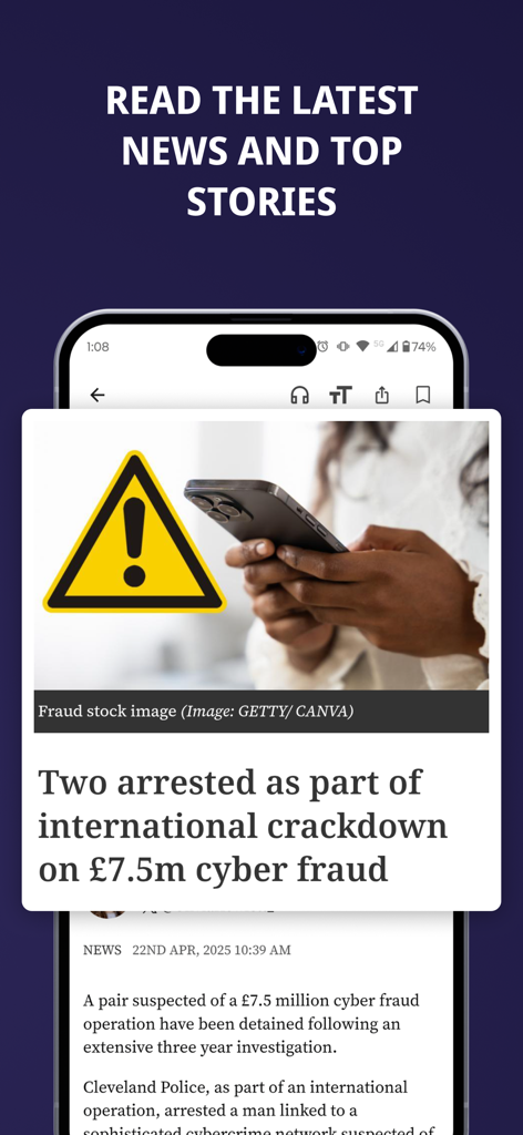 The Northern Echo - The Northern Echo app interface showing the latest news and top stories about an international cyber fraud investigation.