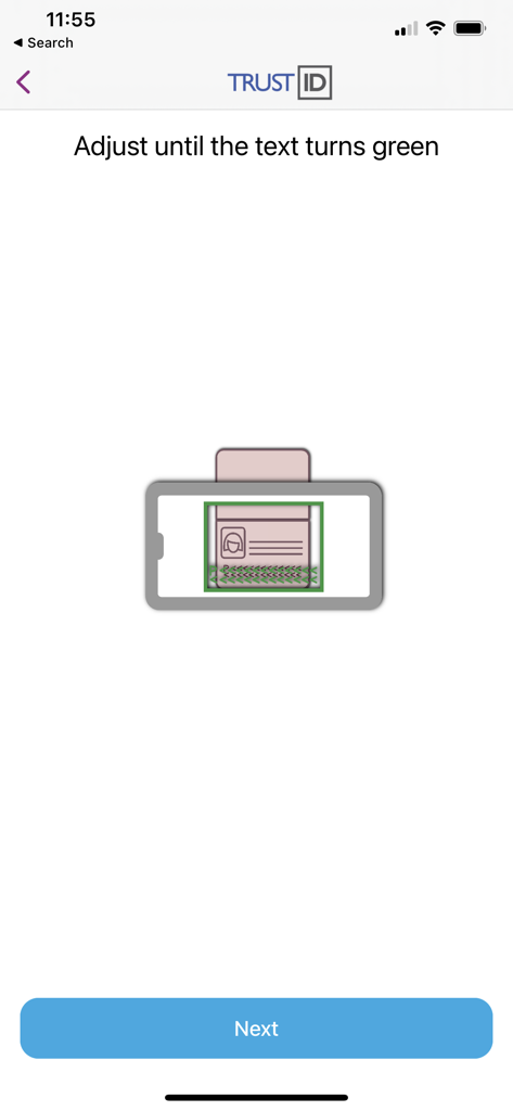 TrustID app screen showing a phone illustration scanning a passport with instructions to adjust until the text turns green.