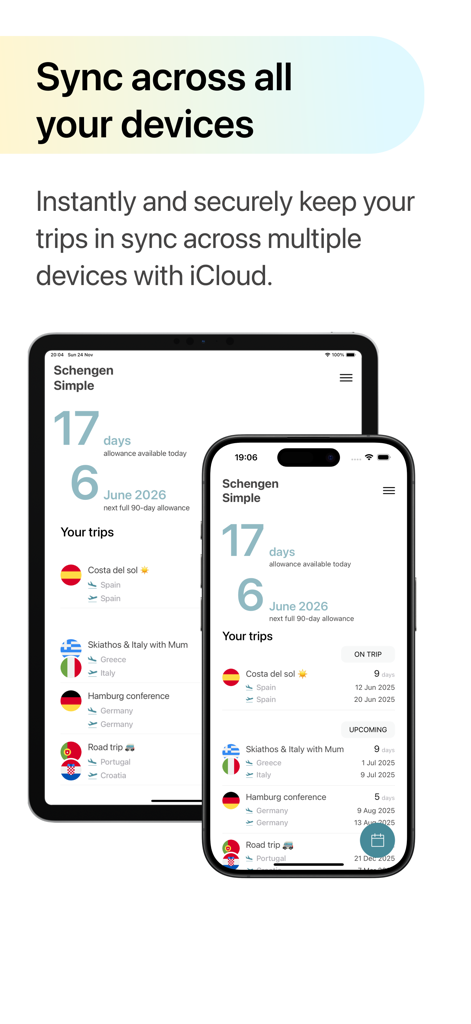 Schengen Simple - Schengen Simple app interface displayed on both iPhone and iPad showing synchronized travel data via iCloud